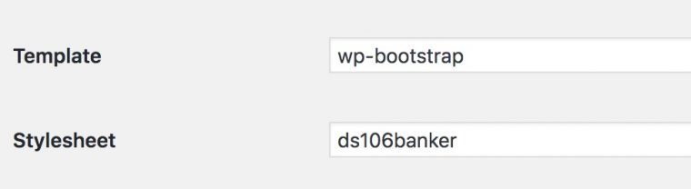 The settings for Template read "wp-bootstrap" and the one for Style sheet reads "ds106banker"