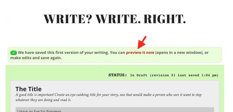 Notice message atop form, "We have saved this first version of your writing. You can preview it now (opens in a new window), or make edits and save again."