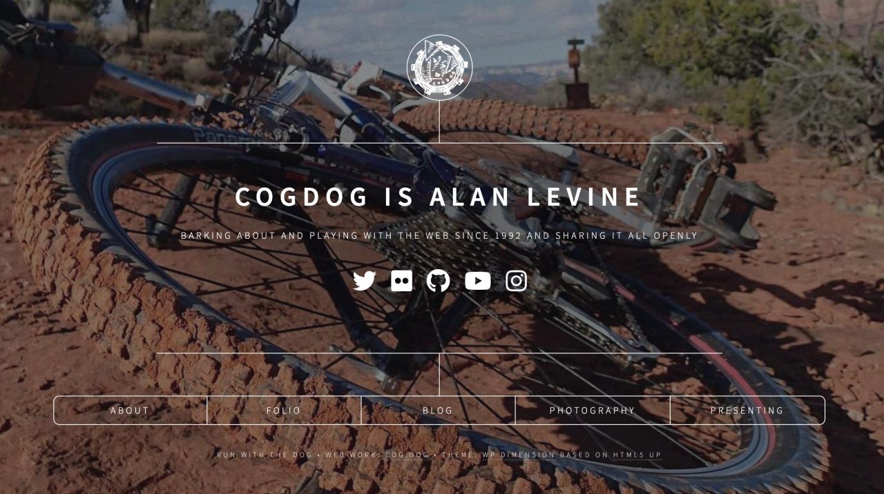 Website for me COGDOG IS ALAN LEVINE, title with a row of social media icons, and then in boxs, links for About, Blog, Folio, Photography, Presenting