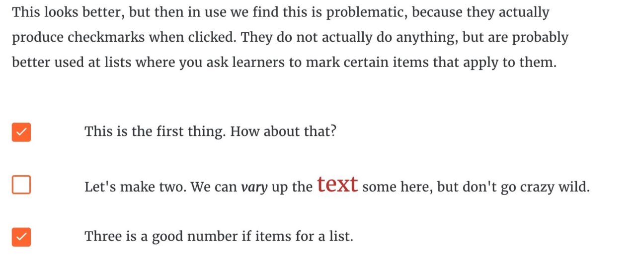 Again the same three items in a list marked by boxes in front, the first and third now have check marks in them.