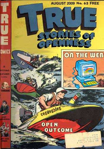 Comic like cover of "True stories of openness (on the web) from August 2009. 