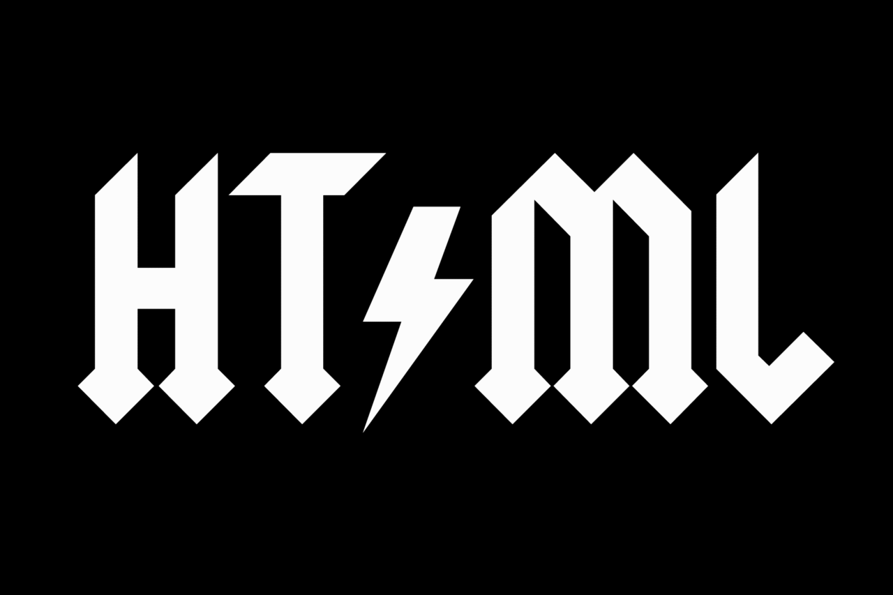 The letter HTML dispolayed in the gothic font style of ACDC, including a lightning bolt between T and M