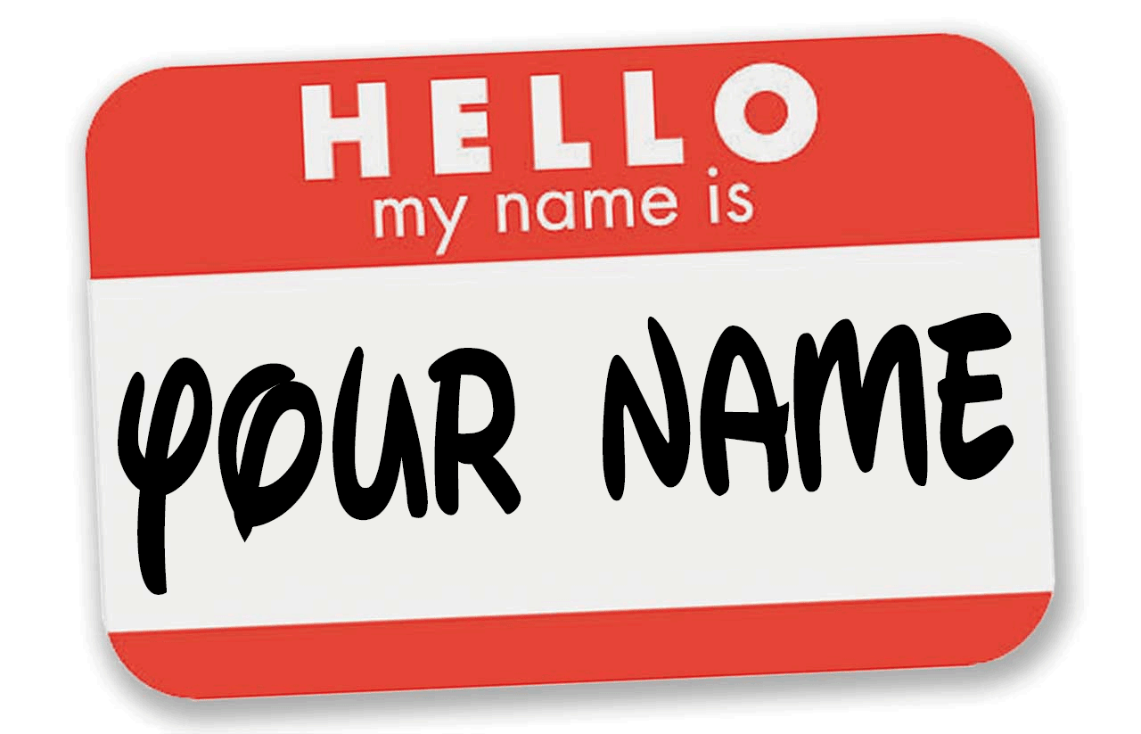 A name badge with the Hello My Name is at the top and written below, in handwritten text, is "Your Name"