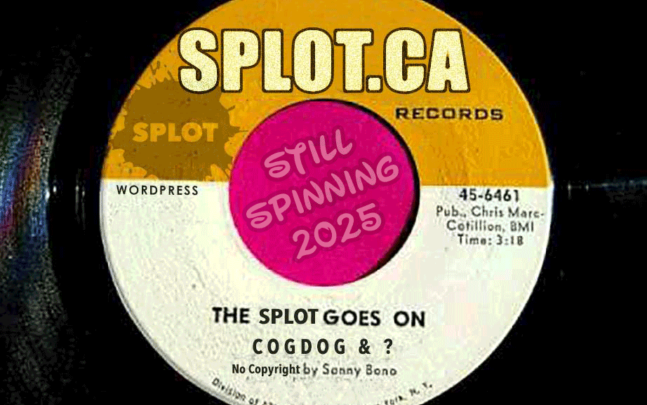 A retri 45 rpm record with large latters SPLOT.CA and a song title of "The SPLOT Goes on"