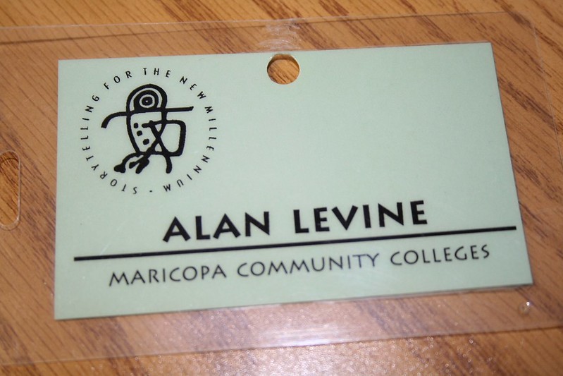 Conference badge for an event called Storytelling for the New Milllenium with my name Alan Levine and affiliation then at the Maricopa Community Colleges