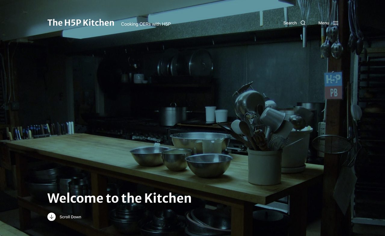 Dark photo of a commercial kitchen, Top Label is The H5P Kitchen, cooking OERs with H5P and at the bottom it reads Welcome to the Kitchen.